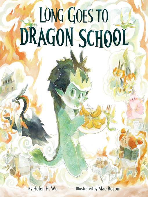 Title details for Long Goes to Dragon School by Helen H. Wu - Available
